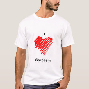Sarkasmus der Liebe I T-Shirt