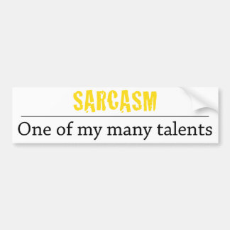 Sarkasmus - eins meiner vielen Talente Autoaufkleber