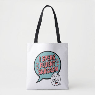 Sarkasmus fließend sprechen tasche