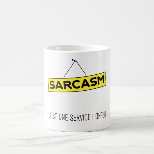 Sarkasmus - gerade ein Service, den ich anbiete Kaffeetasse (Mittel)