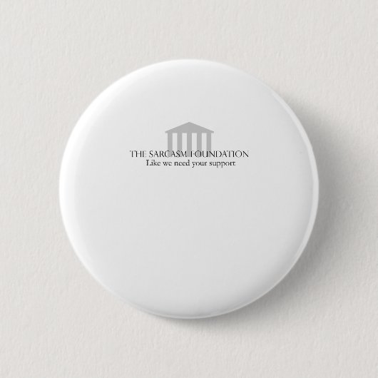 Sarkasmus-Grundlage Button (Vorderseite)