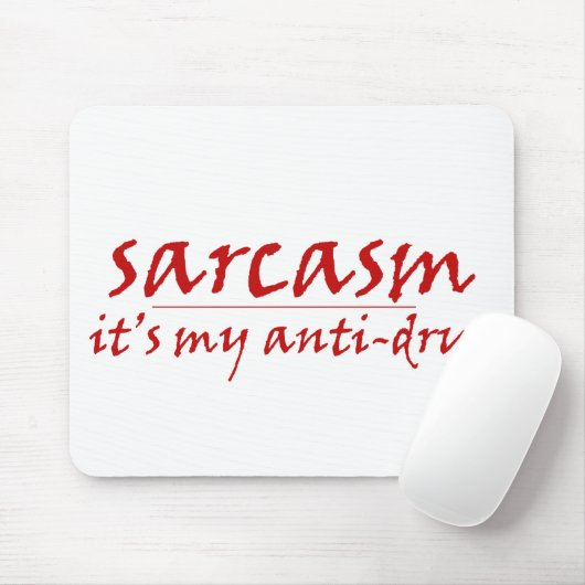 Sarkasmus Mousepad (Mit Mouse)