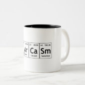 Sarkasmus-Periodensystem-Element-Wort-Chemie Zweifarbige Tasse (VorderseiteRechts)