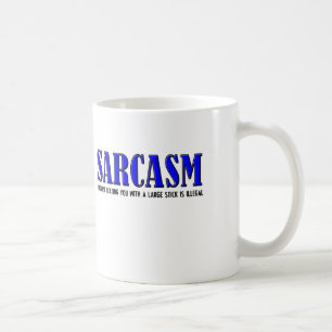 Sarkasmus schlägt lustige Tasse