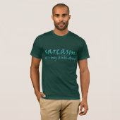 Sarkasmus T-Shirt (Vorne ganz)