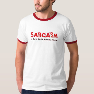 Sarkasmus T-Shirt