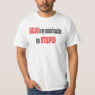 Sarkasmus T-Shirt