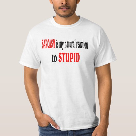 Sarkasmus T-Shirt (Vorderseite)