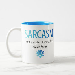 Sarkasmus Zweifarbige Tasse