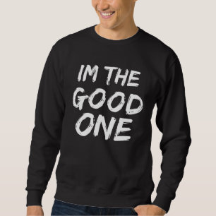 Sarkastisch ich bin der gute Geschwisterteil Sweatshirt