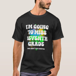 Sarkastisch Lustiger letzter Tag der siebten Klass T-Shirt