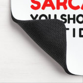 sarkastisch mousepad (Ecke)