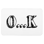 Sarkastisch OK Magnet (Horizontal)