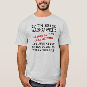 Sarkastische Beleidigende Lustige T-Shirt Sprüche