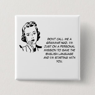 Sarkastische Grammatik-Nazi Button