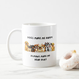 sarkastische Hunde-Tassen Kaffeetasse