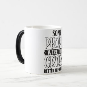Sarkastische Kaffee-Zitate Verwandlungstasse