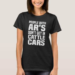 Sarkastische Leute mit Ar's kommen nicht in den Vi T-Shirt