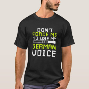 Sarkastischer deutscher Gamer deutscher Sarkasmus T-Shirt
