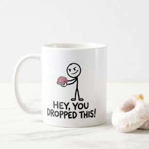 Sarkastischer Gehirnbecher - Hirn fallen lassen Sa Kaffeetasse