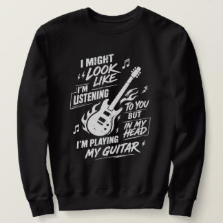 Sarkastischer Gitarrist spielt Gitarre in meinem K Sweatshirt