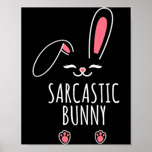 Sarkastischer Hase Lustiges passendes Osterhase-Ei Poster