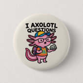 Sarkastischer Nerd Axolotl I Axolotl Fragen Meme Button (Vorderseite)