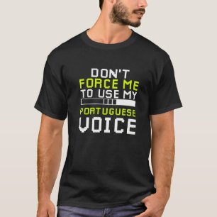 Sarkastischer portugiesischer Gamer Portugiesische T-Shirt