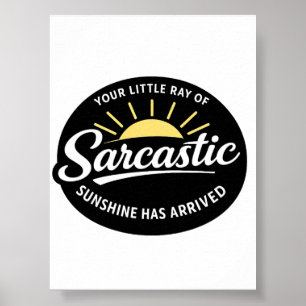 Sarkastischer Sonnenschein-Druck zum digitalen Dow Poster