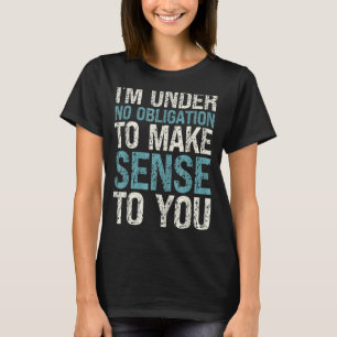 Sarkastischer Spaß, zu dem ich nicht verpflichtet T-Shirt