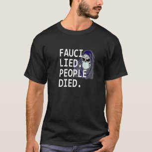 Sarkastischer Virus Sensenmann Fauci log Menschen T-Shirt