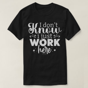 Sarkastisches Grafik T-Shirt - Ich Arbeite Hier Nu