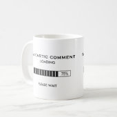 Sarkastisches Kommentar-Laden Kaffeetasse (Vorderseite Links)