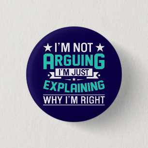 Sarkastisches lustiges Zitat-Design Button