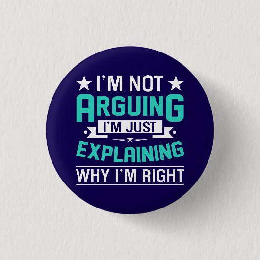 Sarkastisches lustiges Zitat-Design Button (Vorderseite)