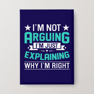 Sarkastisches lustiges Zitat-Design Button