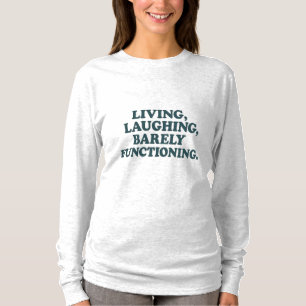 Sarkastisches Mental-Health-T-Shirt T-Shirt