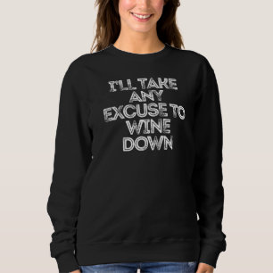 Sarkastisches Sprichwort, das ich mit Entschuldigu Sweatshirt