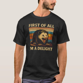 Sarkastisches Wütendes Opossum-Shirt - Zuerst Bin  T-Shirt