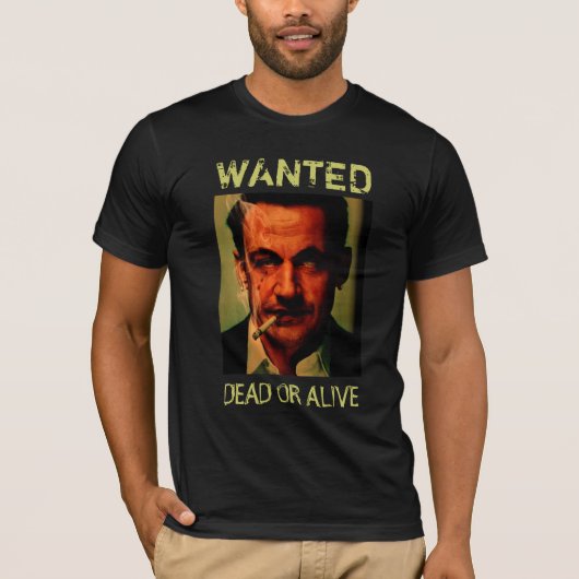 Sarko Wanted T-Shirt (Vorderseite)