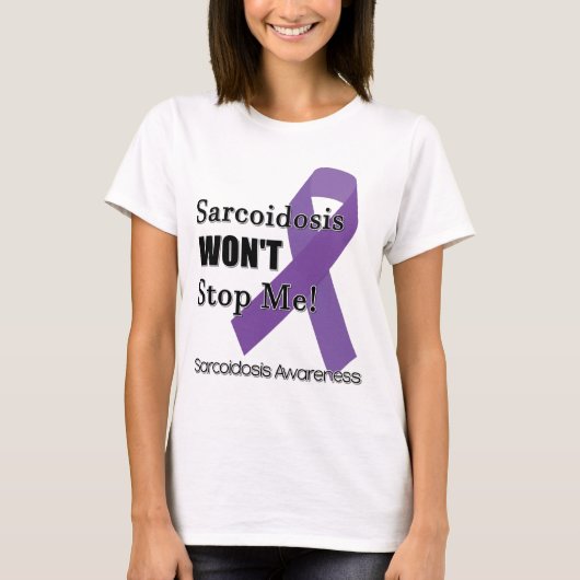 Sarkoidosis stoppt mich nicht T-Shirt (Vorderseite)