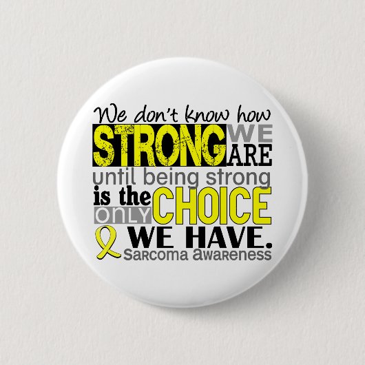 Sarkom, wie stark wir sind button (Vorderseite)
