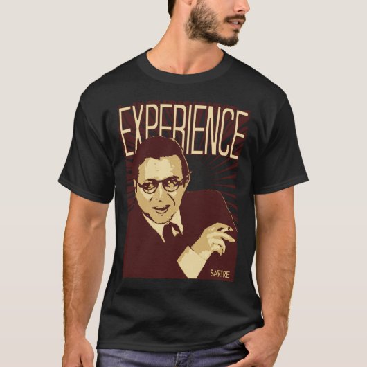 Sartre -- Erfahrung T-Shirt (Vorderseite)