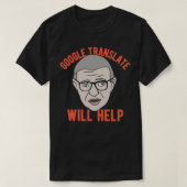 Sartre Google Translate hilft T-Shirt (Design vorne)