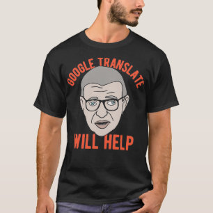 Sartre Google Translate hilft T-Shirt