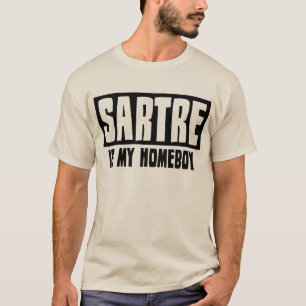Sartre ist mein Homeboy T-Shirt