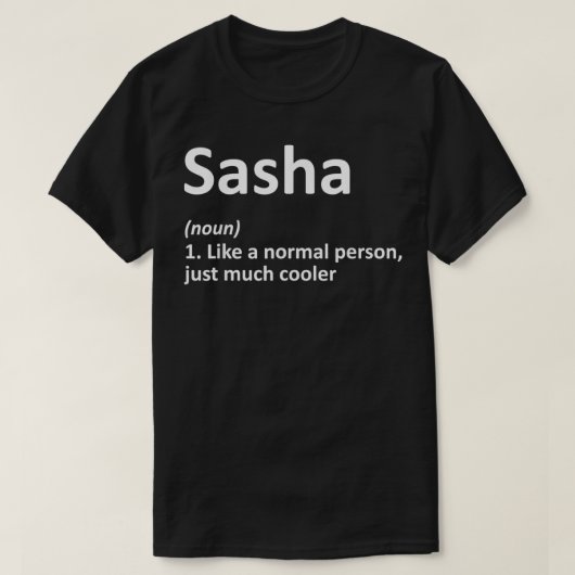 SASHA Definition Personalisiert Name Funny Birthda T-Shirt (Design vorne)