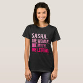 Sasha The Woman The Myth The Legend Funny Valentin T-Shirt (Vorne ganz)