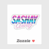 Sashay Away Aufkleber (Blatt)