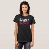 Sashay Away Drag Queen 13 T-Shirt (Vorne ganz)